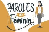 Paroles au féminin